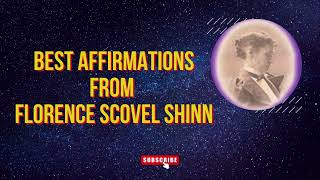 Florence Scovel Shinn BEST Affirmations [upl. by Debbie]