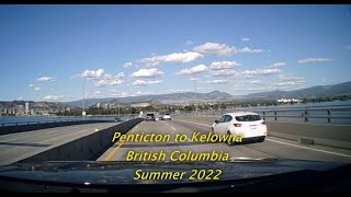 Penticton to Kelowna British Columbia  Summer BC Vacation Part 11 [upl. by Ratib]