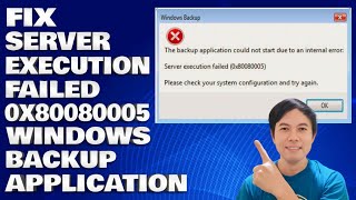 How To Fix Server Execution Failed 0x80080005 Windows Backup Application [upl. by Haye343]