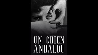 quotUn Chien Andalouquot 1929  Full Movie [upl. by Jewel198]