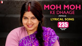 Moh Moh Ke Dhaage  Lyrical Song  Dum Laga Ke Haisha  Ayushmann Bhumi  Monali  Anu Malik Varun [upl. by Elohc600]