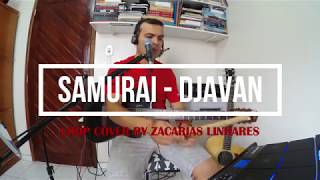 Samurai  Djavan Loop Cover [upl. by Oribelle967]