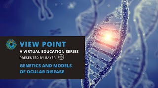 Genetics and Models of Ocular Disease [upl. by Tija]