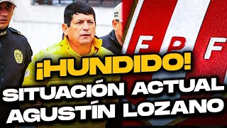 ¡HUNDIDO ESTA ES LA SITUACIÓN ACTUAL DE LA FPF TRAS DETENCIÓN DE AGUSTIN LOZANO [upl. by Eidnyl842]