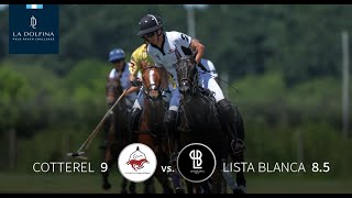 Copa La Dolfina Polo Ranch Challenge  Cotterel vs Lista Blanca [upl. by Glanti537]