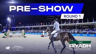 Pre Studio Round 1  LGCT Super GP  GC Riyadh Playoffs 2024 [upl. by Wavell372]