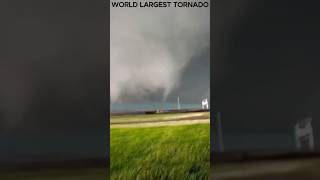 world largest tornado LargestTornadoTornadoWatchTornadoOfTheCenturyunbelievabletrandingviral [upl. by Atiuqrehs]