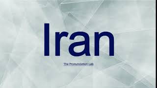 Iran Pronunciation How to Pronounce Iran  Learn the Right Way to Say It [upl. by Dorehs517]