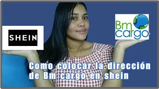 Tutorial Como colocar la dirección de Bm cargo en shein🇩🇴🇩🇴🇩🇴🇩🇴 [upl. by Shermie]