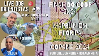 Live dos Orientistas 352024  Final do CODF Maprun e CopaNE [upl. by Magna304]