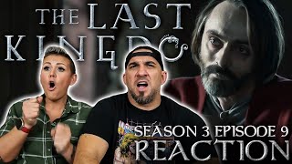 The Last Kingdom Season 3 Episode 9 REACTION [upl. by Adnilab423]