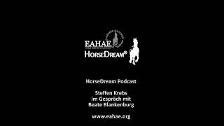 HorseDream Podcast Beate Blankenburg [upl. by Isbel741]