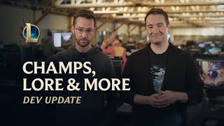 Champs Lore amp More  Dev Update  League of Legends [upl. by Ednalrym]