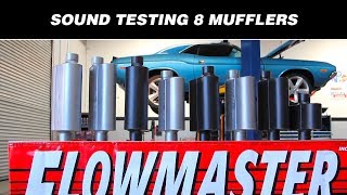 Sound Testing Flowmasters 8 Hottest Mufflers [upl. by Kinsler]