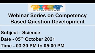 Webinar Series on Competency Based Question Development  Science [upl. by Englebert]