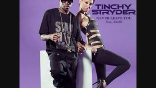 Tinchy Stryder  Never Leave You Ft Amelle [upl. by Elletsirk]