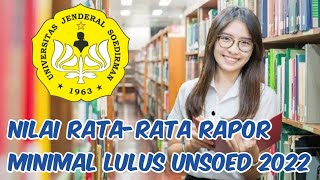 NILAI RATARATA RAPOR LOLOS SNMPTN UNSOED 2022 [upl. by Edie]