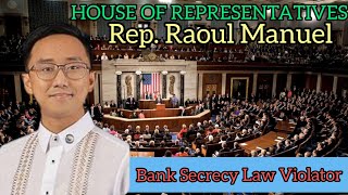 Raoul Manuel Violated Bank Secrecy Law Nakakahiya itong Congressman na ito [upl. by Hayimas]