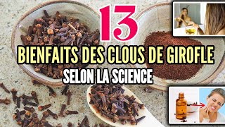 13 bienfaits des clous de girofle selon la science [upl. by Nnylecyoj]