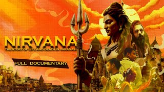 NIRVANA  STORY OF LIFE AND DEATH IN VARANASI  AGHORIS  DOCUMENTARY [upl. by Kotick]