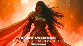 Heros Awakening  Epic Trailer Orchestral Battle Music [upl. by Toile218]