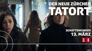 Tatort «Schattenkinder» – 3 Fall des Schweizer TatortTeams aus Zürich [upl. by Enelyw]