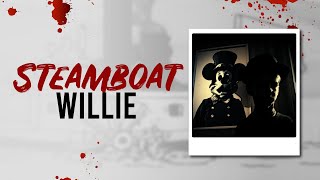 Steamboat Willie  Creepypasta [upl. by Finstad635]