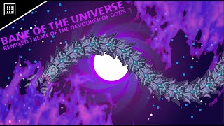 Terraria Calamity Mod Music REMIX  quotBane of the Universequot  Theme of the Devourer of Gods [upl. by Snah]