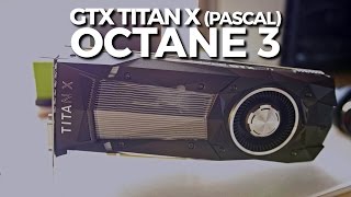 GTX Titan XP vs 1080 vs 1070 vs Titan XM  Octane Render [upl. by Rodrich]