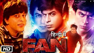 Fan 2016 Full HD Movie  Shah Rukh Khan  Waluscha De Sousa  Shriya  Story Explanation [upl. by Tse]