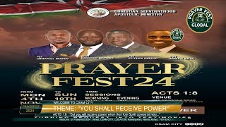 PRAYER FEST 2024 DAY 2 LIVE FROM CSAM CHURCH NAIROBI KENYA [upl. by Ylime93]