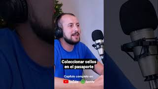 coleccionar sellos en el pasaporte viajeros podcast podcastinvitado [upl. by Sparks]