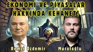 EKONOMİ VE PİYASALAR HAKKINDA KEHANET MURAT MURATOĞLU  REMZİ ÖZDEMİR [upl. by Schreiber]