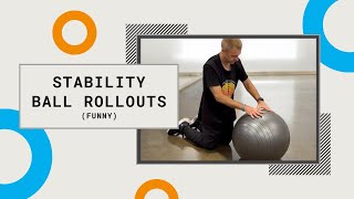 HILARIOUS Stability Ball Rollouts TRY NOT TO LAUGH [upl. by Roque]