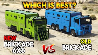 NEW BRICKADE 6x6 VS OLD BRICKADE  GTA 5 ONLINE WHICH IS BEST [upl. by Neehar557]