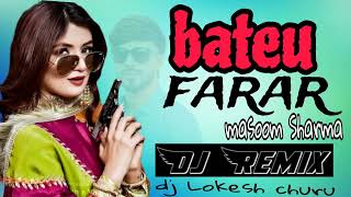 bateu farar dj remix 3d Brazil song masoom Sharma dj remix lokesh djviral dj masoomsharma [upl. by Silver]