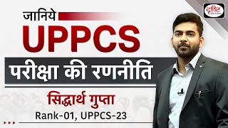 Key Tips by UPPCS Topper Siddharth Gupta Rank 1  Strategy for UPPCS Exam 2024  Drishti PCS [upl. by Faubert]