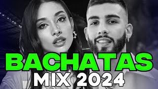 BACHATA 2024 🌴 BACHATA MIX 2024 🌴 MIX DE BACHATA 2024  The Most Recent Bachata Mixes Greatest Hits [upl. by Suoivatco]