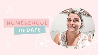 HOMESCHOOL UPDATE [upl. by Aisanahta460]