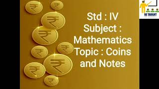 Std 4 Mathematics Coins And Notes [upl. by Geerts805]