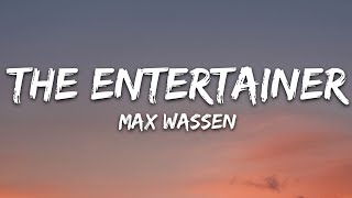 Max Wassen  The Entertainer Lyrics [upl. by Lisette]