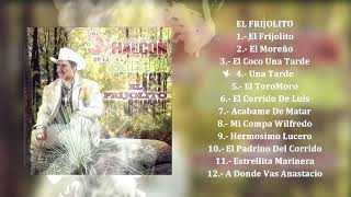 El Halcón De La Sierra  El Frijolito Álbum Completo [upl. by Downey]