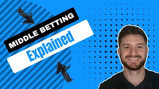 What is a Middle in Sports Betting  Sports Betting 101  Sports Betting for Beginners  A Tutorial [upl. by Pisano]