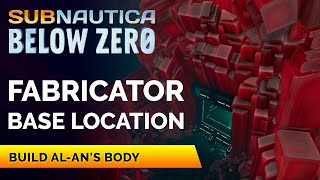 Fabricator Base Location  Subnautica Below Zero [upl. by Anurag150]