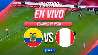 🔴 PERÚ vs ECUADOR EN VIVO por las ELIMINATORIAS 2026 FECHA 8  Líbero [upl. by Meredeth]