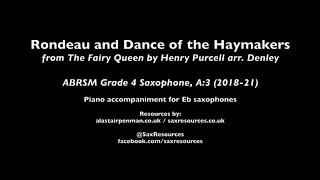 Rondeau and Dance of the Haymakers by Purcell Piano accompaniment ABRSM Grade 4 Saxophone [upl. by Ueihttam]