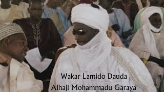 Alhaji Mohammadu Garaya  Wakar Lamido Dauda Fulfulde [upl. by Landri]