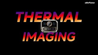 Ulefone Armor 25T Pro Coming Soon  Enhanced Thermal Imaging by ThermoVue [upl. by Adoh233]