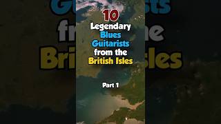 10 Legendary Blues Guitarists from the British Isles UK  Ireland  PART 1  shorts [upl. by Klug]