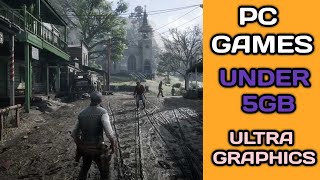 TOP 5 BEST PC GAMES UNDER 5GB SIZE 2024  HIGH GRAPHICS [upl. by Montagna]